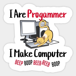 I Are Programmer Beep Boop Cute Programmer Cat Sticker